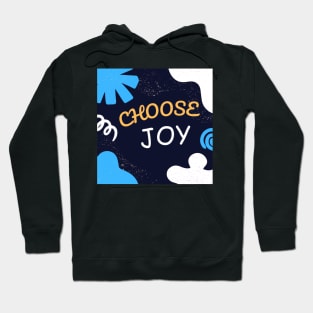 Choose joy Hoodie